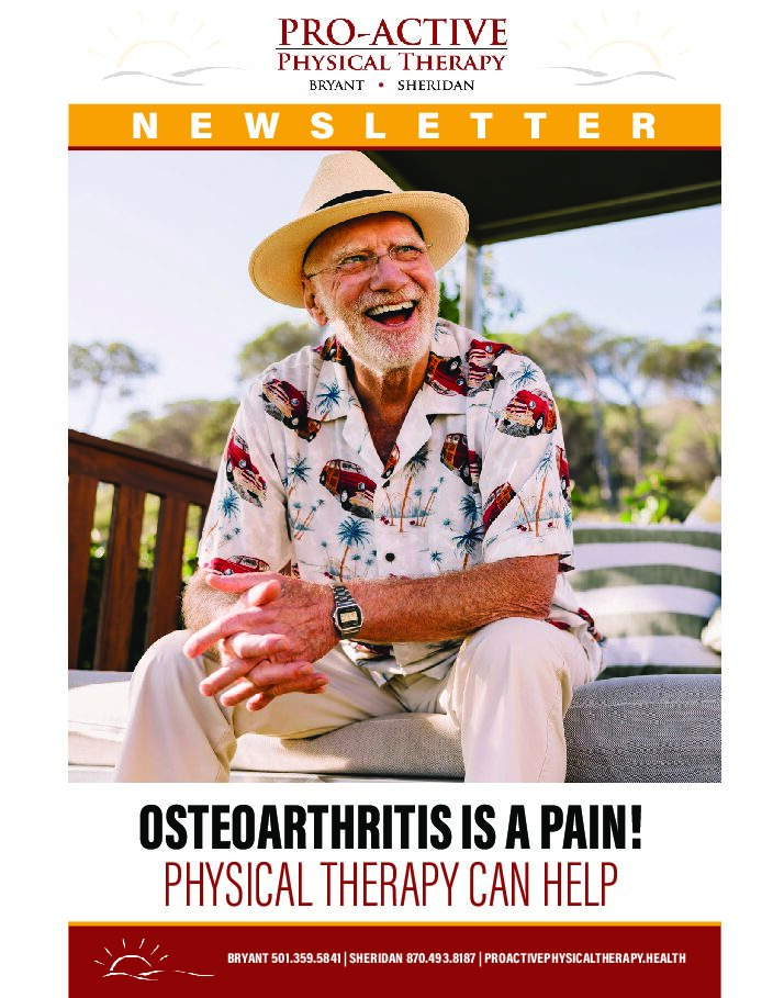 Osteoarthritis Is A Pain! Physical Therapy Can Help! – Pro-Active